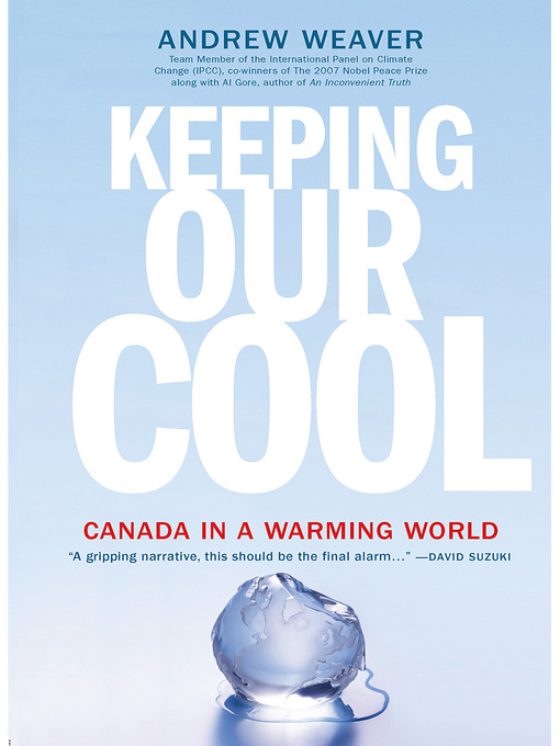 Title details for Keeping Our Cool by Andrew Weaver - Available